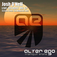 Josh O'Nell - Live Without Air (Original Mix) by Josh O'Nell