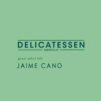 DELICATESSEN 040 BY JAIME CANO by Jaime Cano DjMaska