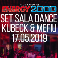 Kubeck &amp; Mefiu - Energy2000 Katowice - sala Dance - 17.05.2019 by Kubeck