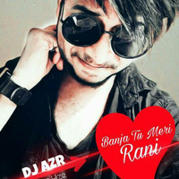 Banja tu meri Rani - Electro Rize - DJ AZR by DJ AZR