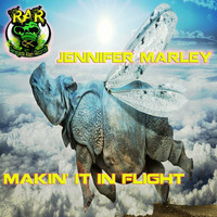 Jennifer Marley - Makin' It In Flight (Original Mix) WWR 02Aug2016 by Jennifer Marley