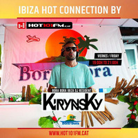 IBIZA HOT CONNECTION #12 DJ KIRYNSKY.mp3 by Kirynsky