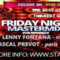 friday night mastermixes special guest Lenny fontana & pascal prevot29avril 16 by PASCAL STARDANCE