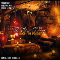 The Electro Vintage Sounds of the Speakeasy Vol 2