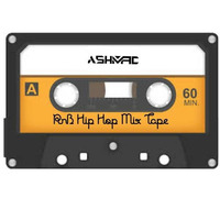 RNB MIXTAPE BY DJ ASHMAC by DJ Ashmac