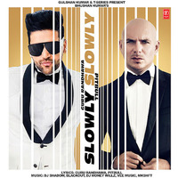 Slowly Slowly Feat. Guru Randhawa - Dj Ashmac & Dj Paroma Remix by DJ Ashmac