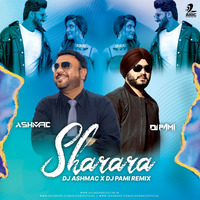 Sharara - Ashmac X Dj Pami by DJ Ashmac