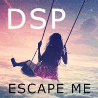 DSP - Escape Me, Release My Mind (Original Mix) by DSP