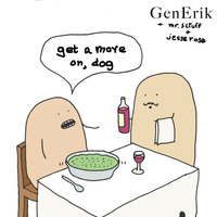 Get A Move On, Dog (Jesse Rose x Mr Scruff) by GenErik