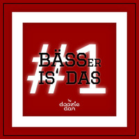 Bässer is' das... #1 - Brazilian Bass incoming! by Doozie Dan