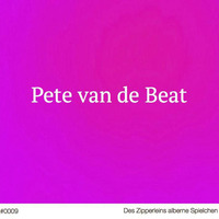 Des Zipperleins alberne Spielchen by Pete van de Beat