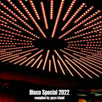 gaya kloud in the mix - disco special 2022 by Gaya Kloud