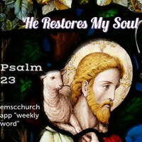 He Restores My Soul 1-7-18 by E Main St. Christian Church