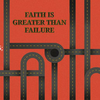 Faith is Greater Than Failure 2-11-17 by E Main St. Christian Church