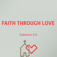Faith Through Love 9-30-18 by E Main St. Christian Church