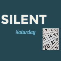 Silent Saturday 4-28-19 by E Main St. Christian Church