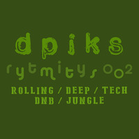 Dpiks 2016 Rytmitys 002 (rolling / deep / tech dnb & jungle) by Dpiks