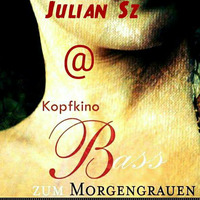 Julian Sz @ Kopfkino - Bass zum Morgengrauen (28.04.2018) by Techno Tussi