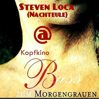 Steven Loca @ Kopfkino - Bass zum Morgengrauen (28.04.2018) by Techno Tussi