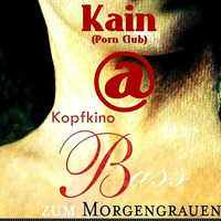 KAIN @ Kopfkino - Bass zum Morgengrauen (25.05.2018) by Techno Tussi