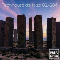 Techhouse del Ibiza 02/2018 by 𝔻𝕁ℙ𝕣𝕖𝕒𝕔𝕙𝕖𝕣