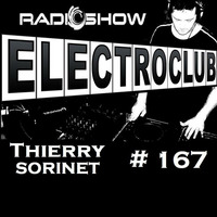 ElectroClub#167 Radioshow by thierry sorinet