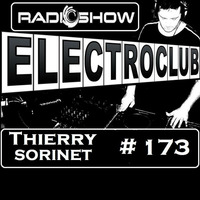 ElectroClub#173 Radioshow by thierry sorinet