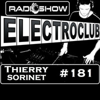 ElectroClub#181 Radioshow by thierry sorinet
