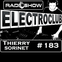 ElectroClub#183 Radioshow by thierry sorinet