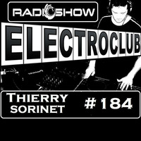 ElectroClub#184 Radioshow by thierry sorinet