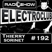 ElectroClub#192 Radioshow by thierry sorinet