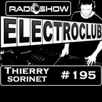 ElectroClub#195 Radioshow by thierry sorinet