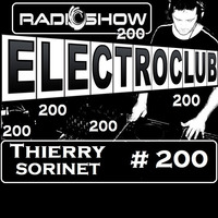 ElectroClub#200 Radioshow by thierry sorinet