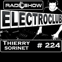 ElectroClub#224 Radioshow by thierry sorinet