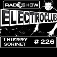 ElectroClub#226 Radioshow by thierry sorinet