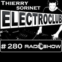ElectroClub#280 Radioshow by thierry sorinet