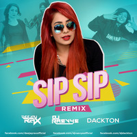 SIP SIP - Deejay Rax &amp; Dj Raevye &amp; Dj Dackton Remix by Deejay Rax