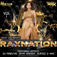 03. Armaan Malik Mashup - Deejay Rax &amp; Sufi'zz N KKC Remix ( Raxnation Vol 1 ) by Deejay Rax
