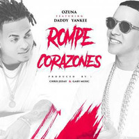 Ozuna ft Daddy Yankee - La Rompe Corazones - (Dj Taku) by Deejay Taku