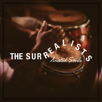 The Surealists (Anointed Souls) Mixed By Randy by The Surrealists