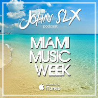 House Electro Back to Florida Sl#24 (Miami Music Week 2018 Edition) by John SLX