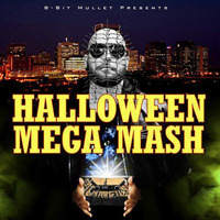 8-Bit Mullet's Halloween Mega Mash by 8-Bit Mullet
