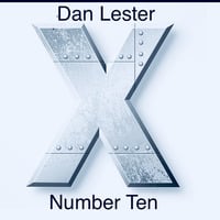 Number Ten by DAN LESTER