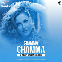 Chamma Chamma (Remix) DJ Rachit X DJ Anshul by DJ Rachit