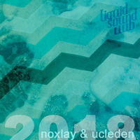 DJ Noxlay &amp; Ucleden by liquid sound club