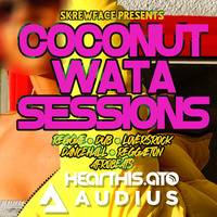 Coconut Wata Sessions #Reggae #Dancehall | Weekly podcast