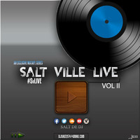 Salt Ville Live Vol II - Salt de Dj by Salt de dj
