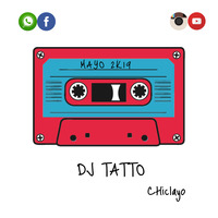 DJ TATTO - Mayo 2K19 by DJ TATTO