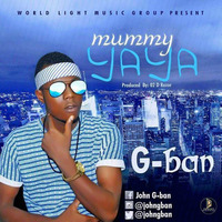 mummy yaya by G-ban by Mc Lyrics