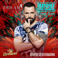 LIVE SET DREAM AFTER Carnaval SP by DJ Binho Uckermann